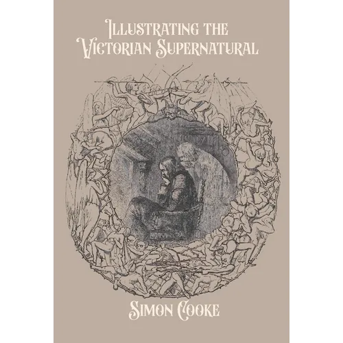 Illustrating the Victorian Supernatural