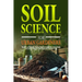 Soil Science For Urban Gardeners: The ABCs of Growing Bloomy Plants in Containers, Raised Beds, and Limited Spaces in All Seasons for Healthy Living.