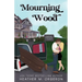 Mourning Wood