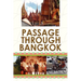 Passage Through Bangkok