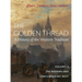 The Golden Thread: A History of the Western Tradition, Volume II: The Modern and Contemporary West
