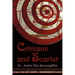 Crimson and Scarlet
