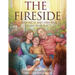 The Fireside: A Historical and Spiritual Drama in One Act