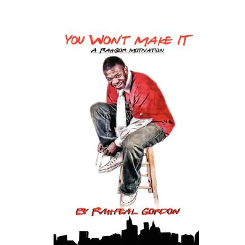 You Won't Make It