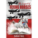 The Legend of Flying Horses