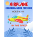 Airplane Coloring Book for Kids Ages 4 - 8