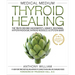 Medical Medium Thyroid Healing: The Truth Behind Hashimoto's, Graves', Insomnia, Hypothyroidism, Thyroid Nodules & Epstein-Barr