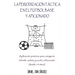 La Periodización Táctica en el Fútbol Base y Aficionado: Aplicación práctica para categoría Infantil, Cadete, Juvenil o Aficionado (desde 14 años)