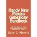 Handy New Mexico Genealogy Handbook: All You Need to Find Genealogy Resources for New Mexico FAST!