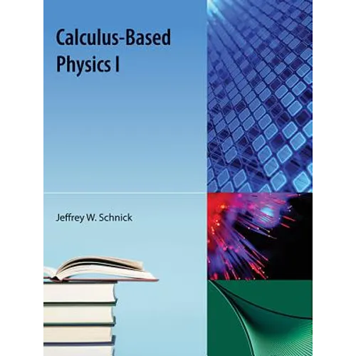 Calculus-Based Physics I