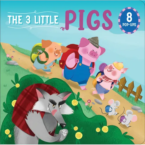 The Three Little Pigs: 8 Magical Pop-Ups
