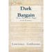Dark Bargain: Slavery, Profits, and the Struggle for the Constitution