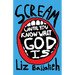 Scream: until you know what God is