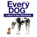 Every Dog: A Book of Over 450 Breeds