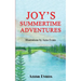 Joy's Summertime Adventures