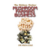 The Billion Dollar Mushroom Farming Business: Perfect Manual to a profitable mushroom growing business!
