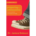 Preparing for Adolescence: How to Survive the Coming Years of Change