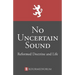 No Uncertain Sound: Reformed Doctrine and Life