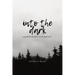 Into the Dark: A Guided Shadow Work Journal