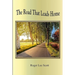 The Road That Leads Home