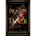 Dragon Tamer: The Complete Special Edition Dragon Shifter Series