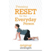 Pressing Reset for the Everyday Person