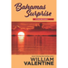 Bahamas Surprise
