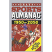 Grays Sports Almanac: Statistiche sportive complete 1950-2050 - Back to the Future