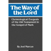 The Way of the Lord: Christological Exegesis of the Old Testament in the Gospel of Mark