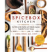 Spicebox Kitchen: Eat Well and Be Healthy with Globally Inspired, Vegetable-Forward Recipes
