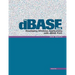 The dBASE Book, Vol 1: Developing Windows Applications with dBASE Plus