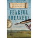 Fearful Breakers