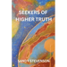 Seekers of Higher Truth
