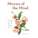 Mirrors of the Mind: Introduction to Mindful Ways of Thinking Education