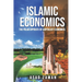 Islamic Economics: The Polar Opposite of Capitalist Economics