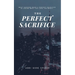 The Perfect Sacrifice