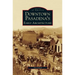 Downtown Pasadena's Early Architecture