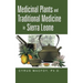 Medicinal Plants and Traditional Medicine in Sierra Leone
