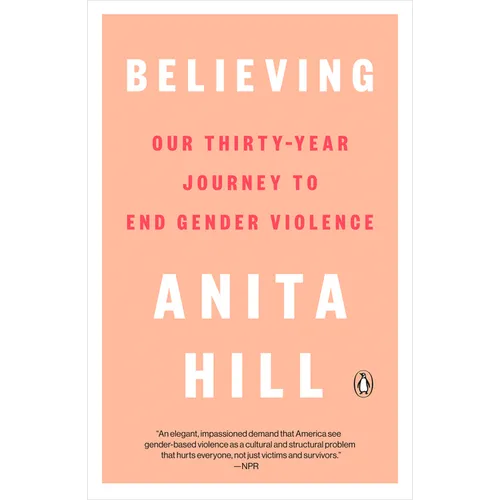 Believing: Our Thirty-Year Journey to End Gender Violence