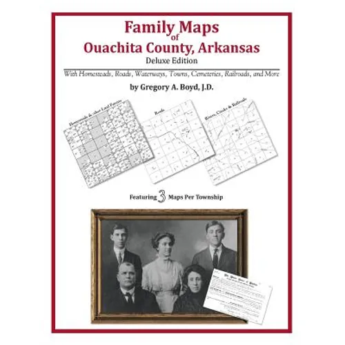 Family Maps of Ouachita County, Arkansas
