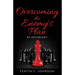 Overcoming the Enemy's Plan: An Anthology
