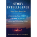 Story Intelligence: Master Story, Master Life