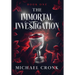 The Immortal Investigation