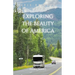 Exploring the Beauty of America: Epic RV Road Trips