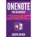 OneNote For Beginners: Microsoft OneNote Computer Program Tutorial Guide For Better Time Management, Organization and Productivity
