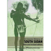 A Concise History of South Sudan: New and Revised Edition
