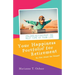 Your Happiness Portfolio for Retirement: It's Not About the Money!