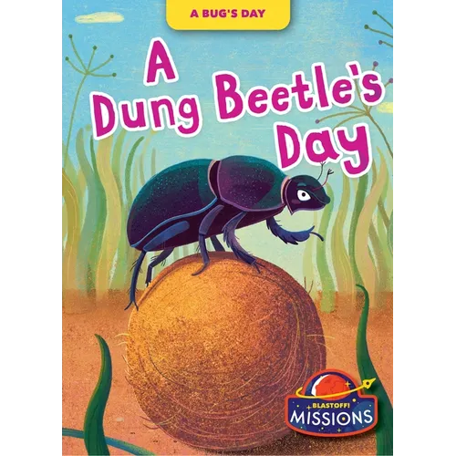 A Dung Beetle's Day