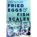 Fried Eggs and Fish Scales: Tales from a Sointula Troller
