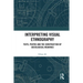 Interpreting Visual Ethnography: Texts, Photos and the Construction of Sociological Meanings